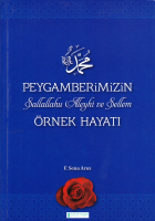 Peygamberimizin Örnek Hayatı