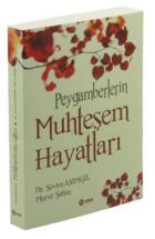 Peygamberlerin Muhteşem Hayatları