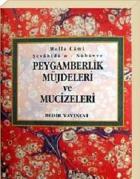 Peygamberlik Müjdeleri ve Mucizeleri