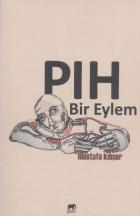 PIH Bir Eylem