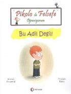 Pikolo ile Felsefe Öğreniyorum Bu Adil Değil