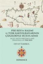 Piri Reis'in Kalemi ve Türk Kartograflarının Çizgileriyle Sicilya Adası