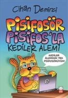 Pisifosör Pisifos’la Kediler Alemi