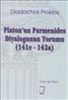 Platon’un Parmenides Diyalogunun Yorumu