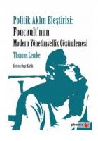 Politik Aklın Eleştirisi-Foucault'nun Modern Yönetimsellik Çözümlemesi