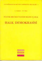 Politik Bir Örgütleme Biçimi Olarak Halk Demokrasi