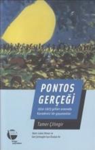 Pontos Gerçeği - 1914-1923 Yılları Arasında Karadenizde Yaşananlar