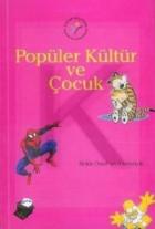 Popüler Kültür ve Çocuk