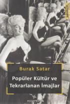 Popüler Kültür ve Tekrarlanan İmajlar