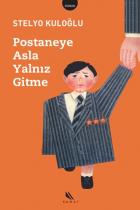 Postaneye Asla Yalnız Gitme