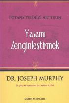 Potansiyelinizi Arttırın-Yaşamı Zenginleştirmek