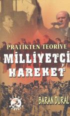 Pratikten Teoriye Milliyetçi Hareket