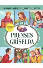 Prenses Griselda Hikayeli Sticker (Çıkartma) Kitabı