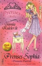 Prenses Okulu-11: Prenses Sophia ve Prensin Partisi