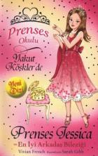 Prenses Okulu-14: Prenses Jessica ve En İyi Arkadaş Bileziği