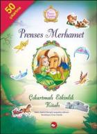 Prenses Öyküleri-Prenses Merhamet-Çıkartmalı Etkinlik Kitabı