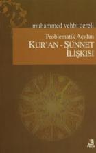 Problematik Açıdan Kur’an - Sünnet İlişkisi