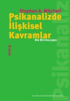 Psikanalizde İlişkisel Kavramlar "Bir Bütünleşme"