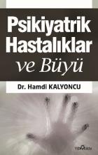 Psikiyatrik Hastalıklar ve Büyü