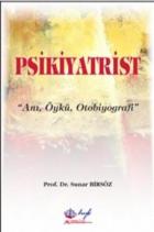 Psikiyatrist - Anı Öykü Otobiyografi