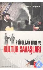 Psikolojik Harp ve Kültür Savaşları