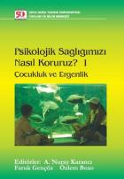 Psikolojik Sağlığımızı Nasıl Koruruz?-I Çocukluk