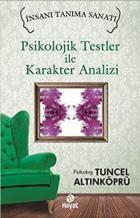 Psikolojik Testler İle Karakter Analizi