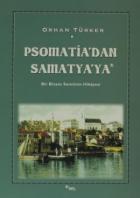 Psomati’dan Samatya’ya - Bir Bizans Semtinin Hikayesi