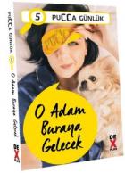 Pucca Günlük 5-O Adam Buraya Gelecek