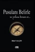 Pusulanı Belirle ve Yoluna Devam Et