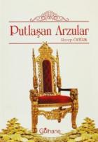 Putlaşan Arzular