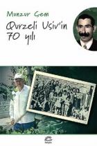 Qurzeli Usivin 70 Yılı