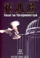 R.A.B. Yusuf’un Yüreğindeki Işık