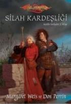 Raistlin Tarihçeleri-2: Silah Kardeşliği