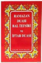 Ramazan Duası Bal Tefsiri ve İftar Duası