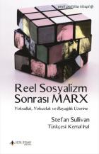 Reel Sosyalizm Sonrası Marx-Yoksulluk Yolsuzluk ve Bayağılık Üzerine