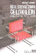 Reel Sosyalizmin Çelişkileri