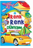 Renk Renk Dünyam Boyama Kitabı - 2