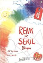 Renk ve Şekil Dünyam