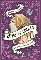 Resimli Dünya Çocuk Klasikleri - Güzel ve Çirkin (Ciltli)