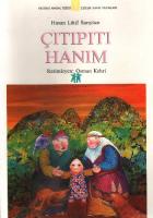 Resimli Masal Dizisi-01: Çıtıpıtı Hanım