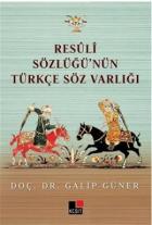 Resüli Sözlüğünün Türkçe Söz Varlığı