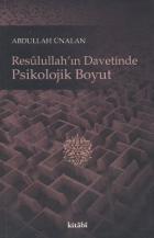 Resulullah’ın Davetinde Psikolojik Boyut