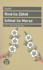 Rind ile Zahid - Sıhhat ile Maraz