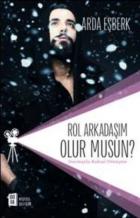 Rol Arkadaşım Olur Musun - Sinemayla Ruhsal Dönüşüm