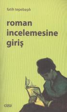 Roman İncelemesine Giriş