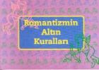 Romantizmin Altın Kuralları