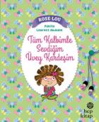 Rose-Lou Tüm Kalbimle Sevdiğim Üvey Kardeşim