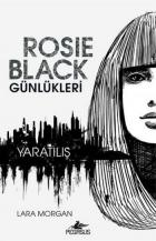 Rosie Black Günlükleri-Yaratılış