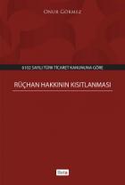Rüçhan Hakkının Kısıtlanması